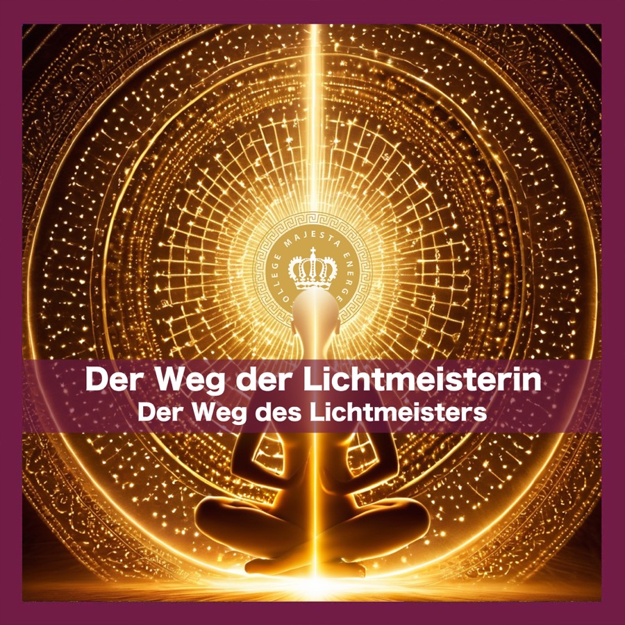 Titelbild der Meditation Der Weg der Lichtmeisterin – Der Weg des Lichtmeisters